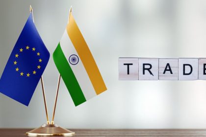 भारत-यूरोपीय संघ व्यापार समझौता: मदर ऑफ ऑल डील्स से खुलेंगे नए अवसर